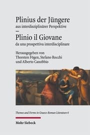 Cover von Plinius der Jüngere aus interdisziplinärer Perspektive - Plinio il Giovane da una prospettiva interdisciplinare
