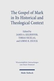 Cover von The Gospel of Mark in its Historical and Theological Context