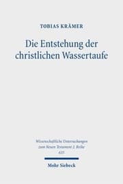Cover von Die Entstehung der christlichen Wassertaufe