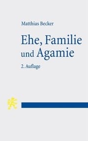 Cover von Ehe, Familie und Agamie