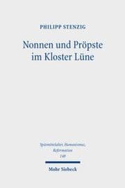 Cover von Nonnen und Pröpste im Kloster Lüne