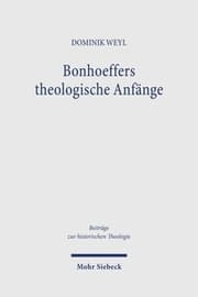 Cover von Bonhoeffers theologische Anfänge