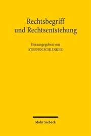 Cover von Rechtsbegriff und Rechtsentstehung