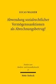 Cover von Abwendung sozialrechtlicher Vermögenssanktionen als Abrechnungsbetrug?