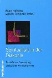 Cover von Spiritualität in der Diakonie