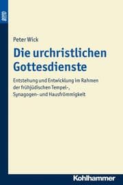 Cover von Die urchristlichen Gottesdienste. BonD