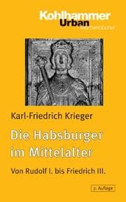 Cover von Die Habsburger im Mittelalter
