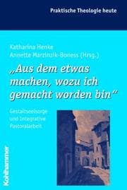 Cover von 'Aus dem etwas machen, wozu ich gemacht worden bin'