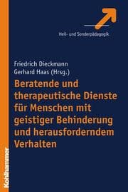 Cover von Beratende und therapeutische Dienste für Menschen mit geistiger Behinderung und herausforderndem Verhalten