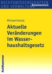 Cover von Wasserhaushaltsgesetz zwischen Hochwasserschutz, Strategischer Umweltprüfung und Föderalismusreform
