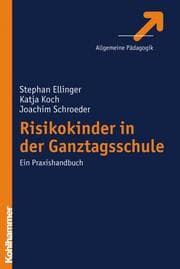 Cover von Risikokinder in der Ganztagsschule