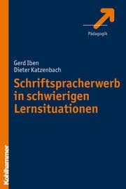 Cover von Schriftspracherwerb in schwierigen Lernsituationen