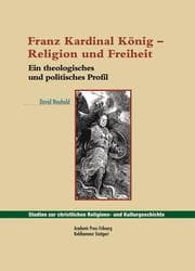 Cover von Franz Kardinal König: Religion und Freiheit