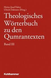 Cover von Theologisches Wörterbuch zu den Qumrantexten III