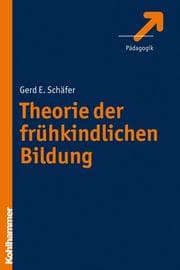 Cover von Theorie der frühkindlichen Bildung