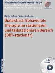 Cover von Dialektisch Behaviorale Therapie im stationären und teilstationären Bereich (DBT-stationär)