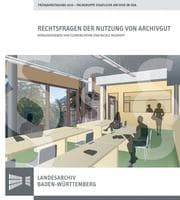 Cover von Rechtsfragen der Nutzung von Archivgut