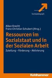 Cover von Ressourcen im Sozialstaat und in der Sozialen Arbeit