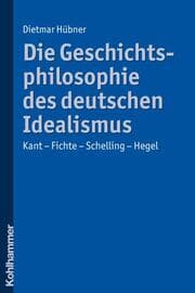 Cover von Die Geschichtsphilosophie des deutschen Idealismus