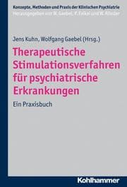 Cover von Therapeutische Stimulationsverfahren für psychiatrische Erkrankungen