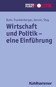 Cover von Wirtschaft und Politik - eine Einführung
