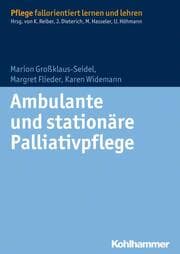 Cover von Ambulante und stationäre Palliativpflege