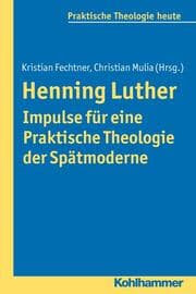 Cover von Henning Luther - Impulse für eine Praktische Theologie der Spätmoderne