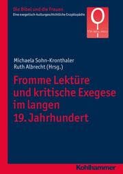 Cover von Fromme Lektüre und kritische Exegese im langen 19. Jahrhundert