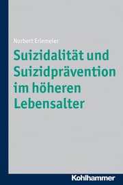 Cover von Suizidalität und Suizidprävention im höheren Lebensalter
