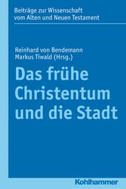 Cover von Das frühe Christentum und die Stadt