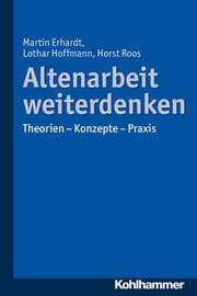 Cover von Altenarbeit weiterdenken