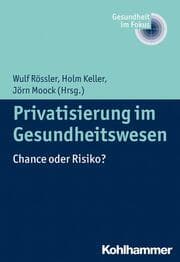 Cover von Privatisierung im Gesundheitswesen