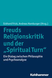 Cover von Freuds Religionskritik und der 'Spiritual Turn'