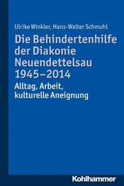 Cover von Die Behindertenhilfe der Diakonie Neuendettelsau 1945-2014