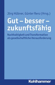 Cover von Gut - besser - zukunftsfähig