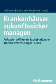 Cover von Krankenhäuser zukunftssicher managen