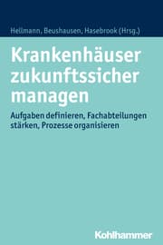 Cover von Krankenhäuser zukunftssicher managen