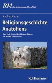 Cover von Religionsgeschichte Anatoliens