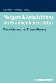 Cover von Mergers & Acquisitions im Krankenhaussektor