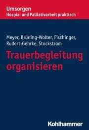 Cover von Trauerbegleitung organisieren