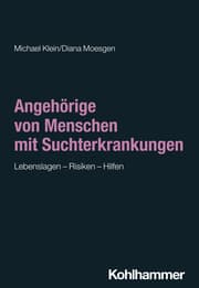 Cover von Angehörige von Menschen mit Suchterkrankungen