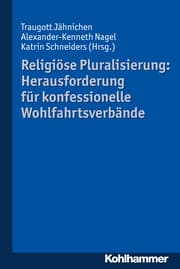 Cover von Religiöse Pluralisierung: Herausforderung für konfessionelle Wohlfahrtsverbände