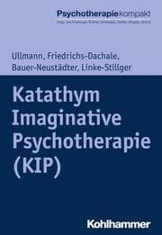 Cover von Katathym Imaginative Psychotherapie (KIP)