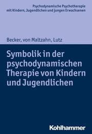 Cover von Symbolik in der psychodynamischen Therapie von Kindern und Jugendlichen