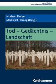 Cover von Tod - Gedächtnis - Landschaft