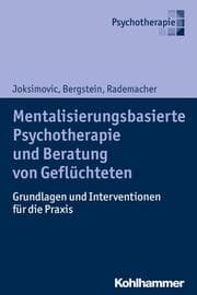 Cover von Mentalisierungsbasierte Psychotherapie und Beratung von Geflüchteten