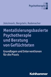 Cover von Mentalisierungsbasierte Psychotherapie und Beratung von Geflüchteten