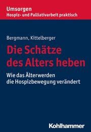 Cover von Die Schätze des Alters heben