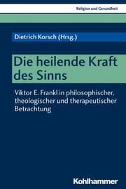 Cover von Die heilende Kraft des Sinns
