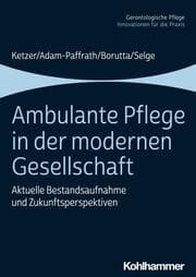 Cover von Ambulante Pflege in der modernen Gesellschaft